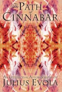 The Path of Cinnabar: Book by Julius Evola