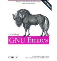 Learning GNU Emacs, 3/ed, 544 Pages 3rd Edition (English) 3rd Edition: Book by Debra Cameron, James Elliott, Marc Loy, Eric Raymond