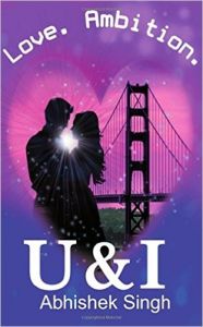 U & I: Book by Abhishek Singh