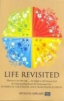 Life Revisited: Book by Nivedita Sawlani Life Revisited: Book by Nivedita Sawlani