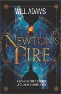 Newtons Fire Export Only (English) (Paperback): Book by Will Adams