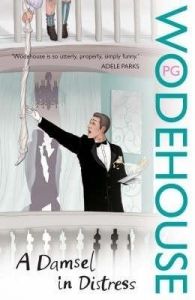 A Damsel in Distress: Book by P. G. Wodehouse A Damsel in Distress: Book by P. G. Wodehouse
