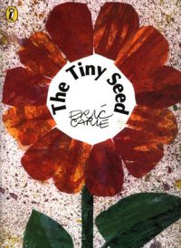 The Tiny Seed (English) (Paperback): Book by Eric Carle The Tiny Seed (English) (Paperback): Book by Eric Carle