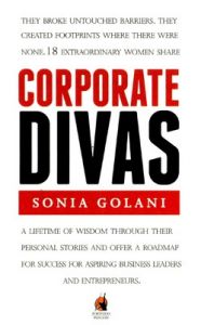 Corporate Divas (English): Book by Sonia Golani