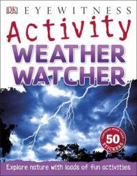 WEATHER WATCHER: Book by John Woodward WEATHER WATCHER: Book by John Woodward