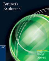 Business Explorer 3 Student's Book: Book by Gareth Knight Business Explorer 3 Student's Book: Book by Gareth Knight
