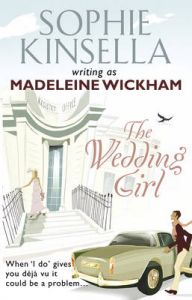 The Wedding Girl: Book by Madeleine Wickham
