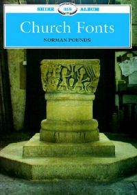 Church Fonts: Book by Norman John Greville Pounds Church Fonts: Book by Norman John Greville Pounds