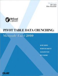 Pivot Table Data Crunching: Microsoft Excel 2010: Book by Bill Jelen Pivot Table Data Crunching: Microsoft Excel 2010: Book by Bill Jelen