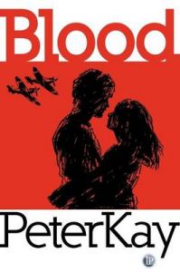 Blood: Book by Peter Kay Blood: Book by Peter Kay