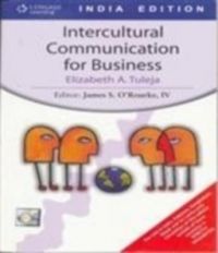 Intercultural Communication for Business (English) 1st Edition (Paperback): Book by James O'Rourke, Sandra D. Collins Intercultural Communication for Business (English) 1st Edition (Paperback): Book by James O'Rourke, Sandra D. Collins
