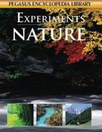 NATURE-EXPERIMENTS (HB): Book by Pegasus