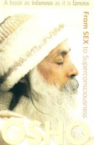 From Sex to Super Consciousness: Book by Osho From Sex to Super Consciousness: Book by Osho