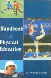 Handbook of Physical Education: Book by Dr. R.W. Gopalakrishnan