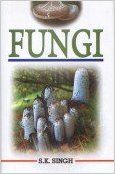 Fungi, 2012 (English): Book by S. K. Singh