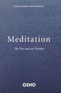 Meditation: A First and Last Freedom: Book by Osho Meditation: A First and Last Freedom: Book by Osho