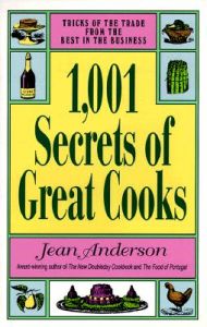 1001 Secrets of Great Cooks: Book by Jean Anderson 1001 Secrets of Great Cooks: Book by Jean Anderson