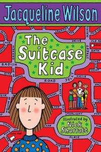 The Suitcase Kid: Book by Jacqueline Wilson