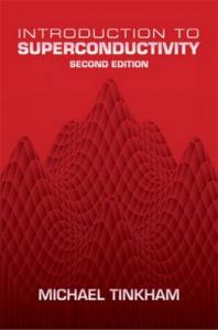 Introduction to Superconductivity: v. 1: Book by Michael Tinkham Introduction to Superconductivity: v. 1: Book by Michael Tinkham
