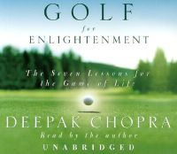 CD: Golf for Enlightenment (Uab): Book by Deepak Chopra CD: Golf for Enlightenment (Uab): Book by Deepak Chopra