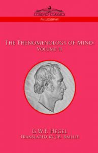 The Phenomenology of Mind: Volume II: Book by Georg Wilhelm Friedrich Hegel The Phenomenology of Mind: Volume II: Book by Georg Wilhelm Friedrich Hegel