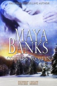 Colters' Woman: Book by Maya Banks Colters' Woman: Book by Maya Banks