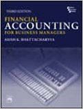 Financial Accounting For Business Managers (English) 3rd Edition (Paperback): Book by Asish K. Bhattacharyya Financial Accounting For Business Managers (English) 3rd Edition (Paperback): Book by Asish K. Bhattacharyya
