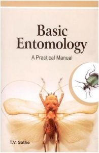 Basic Entomology: A Practical Manual: Book by Sathe Tukaram Vithairan