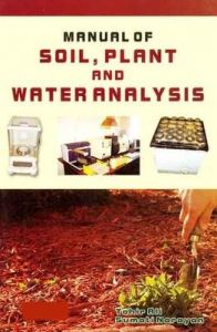Manual of Soil Plant and Water Analysis: Book by Tahir Ali