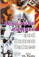 Education Culture And Human Value: Book by V.C. Pandey Education Culture And Human Value: Book by V.C. Pandey
