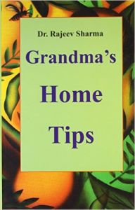 Grandma`S Home Tips English(PB): Book by Dr. Rajeev Sharma Grandma`S Home Tips English(PB): Book by Dr. Rajeev Sharma