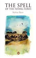The Spell Of The Flying Foxes: Book by Sylvia Dyer The Spell Of The Flying Foxes: Book by Sylvia Dyer