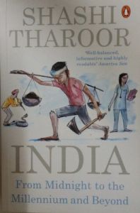 India : From Midnight to the Millennium and Beyond (English) (Paperback): Book by Shashi Tharoor India : From Midnight to the Millennium and Beyond (English) (Paperback): Book by Shashi Tharoor