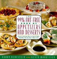 99% Fat-Free Book of Appetizers and Desserts: Book by Barry Bluestein