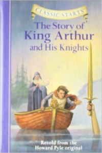 The Story of King Arthur and His Knights (English): Book by Howard Pyle The Story of King Arthur and His Knights (English): Book by Howard Pyle