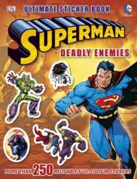 Superman Deadly Enemies Ultimate Sticker Book (English): Book by NA Superman Deadly Enemies Ultimate Sticker Book (English): Book by NA