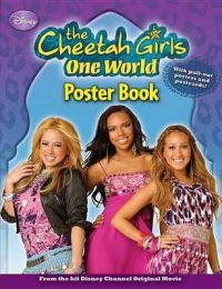 The Cheetah Girls One World Poster Book