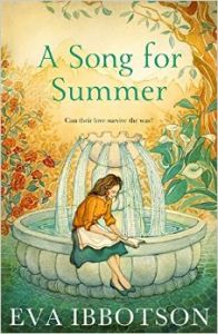 A Song for Summer: Book by Eva Ibbotson A Song for Summer: Book by Eva Ibbotson