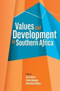 Values and Development in Southern Africa Values and Development in Southern Africa
