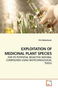 Exploitation of Medicinal Plant Species: Book by Priti Maheshwari Exploitation of Medicinal Plant Species: Book by Priti Maheshwari