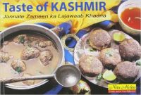 TASTE OF KASHMIR: JANNATE ZAMEEN KA LAJAWAB KHAANA (English): Book by Nita Mehta TASTE OF KASHMIR: JANNATE ZAMEEN KA LAJAWAB KHAANA (English): Book by Nita Mehta