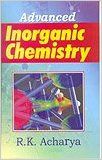 Inorganic Chemistry: Book by R. K. Acharya