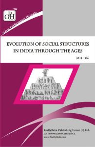 MHI6 Evolution Of Social Structures In India Through The Ages (IGNOU Help book for MHI-6 in English Medium): Book by Pratibha Thakur 