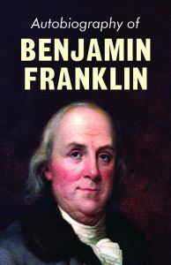the projection of benjamin franklin in franklins autobiography Practical advice on obtaining a perfectly moral bearing from his autobiography « benjamin franklin on moral perfection » ways. the projection of benjamin franklin in franklins autobiography Practical advice on obtaining a perfectly moral bearing from his autobiography « benjamin franklin on moral perfection » ways.