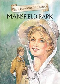 Mansfield Park : Om Illustrated Classics: Book by Jane Austen