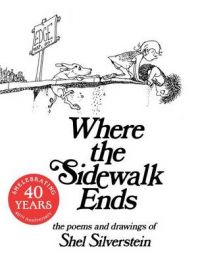 Where the Sidewalk Ends 30th A: Book by SHEL Silverstein