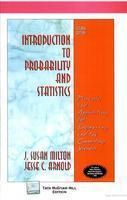 Introduction to Probability and Statistics: Principles and Applications for Engineering and the Computing Sciences: Book by J. Susan Milton (Radford University, USA) Introduction to Probability and Statistics: Principles and Applications for Engineering and the Computing Sciences: Book by J. Susan Milton (Radford University, USA)