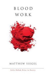 Blood Work: Book by Matthew Siegel (Spring Harbor Hospital)