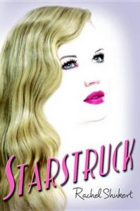 Starstruck: Book by Rachel Shukert