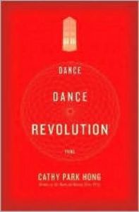 Dance Dance: Revolution Poems: Book by Cathy Park Hong Dance Dance: Revolution Poems: Book by Cathy Park Hong